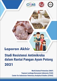 Laporan Studi Resistensi Antibiotik pada Rantai Pangan Ayam Potong