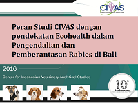 04_Drh. Tri Satya Putri Naipospos, MPhil, PhD_Peran Studi CIVAS dalam Pengendalian dan Pemberantasan Rabies di Bali